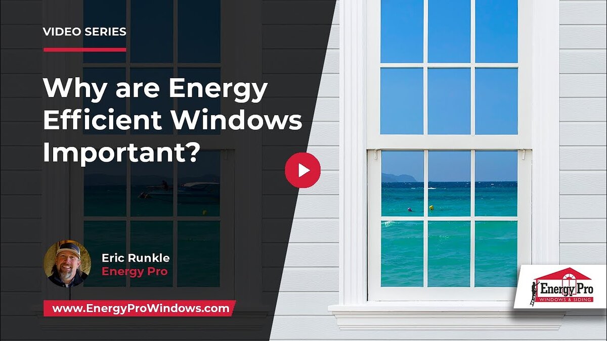 energy efficient windows important