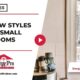 window styles for small rooms